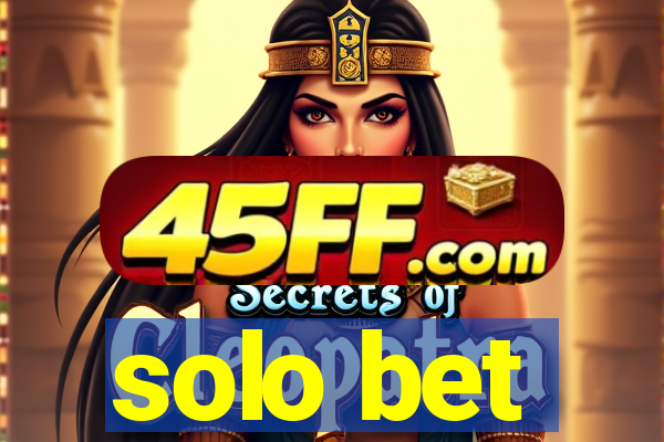 solo bet